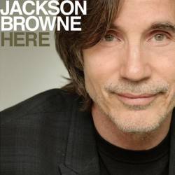 Jackson Browne : Here